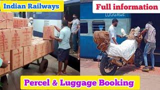 Indian Railways Percel & Luggage Booking || Percel booking in Train || Luggage booking Railway ||