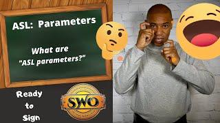 Why You Need to Know "ASL Parameters":  IMPORTANT! | Signing for Beginners |  American Sign Language