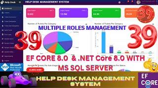 EP 39 Help Desk Management System EF Core NET Core ll .NET 8.0 Tickets, Users, Roles Management,