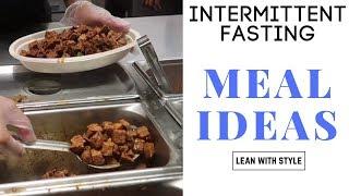 Intermittent Fasting Meal Ideas