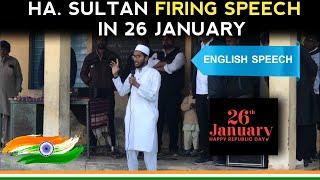 HAFIZ SULTAN 26 JANUARY ENGLISH FIRING SPEECH @hafizsultanofficial