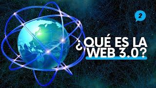 ¿Qué es la WEB 3.0? - EXPLICADO en 4 MINUTOS | Ac2ality