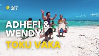 Adhefi and Wendy -Toku VAKA, Official Music Video