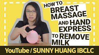 How to Massage and Hand Express to Remove Your Milk | Informative