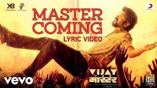 Master Coming - Lyrical |Vijay The Master |Anirudh R. |Raqueeb Alam |Thalapathy Vijay