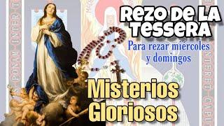 Misterios Gloriosos rezo de la Tessera