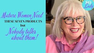 Mature Women Need These Seven Products but Nobody Talks About them