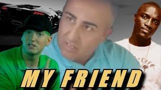 MY FRIEND
