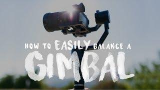 How To EASILY Balance a Gimbal (Zhiyun Crane v2)