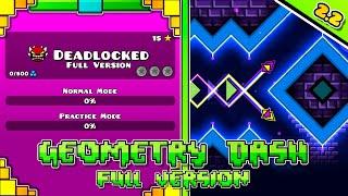 Deadlocked Full Version (All Secret Coins) | Geometry Dash: Full Version | By SlothBlock [4k]