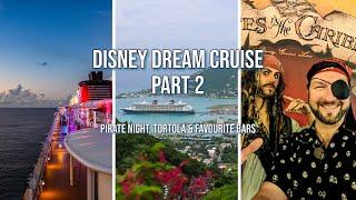 Pirate night, Tortola, favourite bars | NYC to Puerto Rico on the Dream | Disney Cruise Vlog Part 2