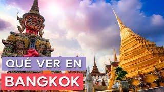 Qué ver en Bangkok  | 10 Lugares imprescindibles