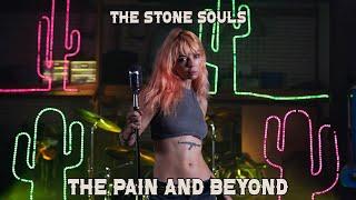 The Stone Souls - The Pain And Beyond (Official Music Video)