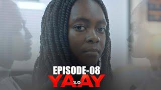 YAAY 2.0 - ÉPISODE 08 - SAISON 02