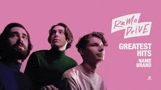 Remo Drive - "Name Brand" (Full Album Stream)