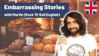 Embarrassing Stories with Martin (Rock 'n' Roll English)  | The Level Up English Podcast #140