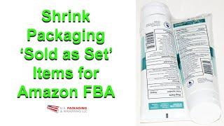 Shrink Packaging Sold as Set Items for Amazon