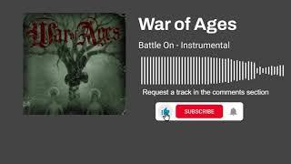 War of Ages  - Battle On (Instrumental)