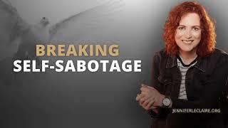 Breaking Free from Self-Sabotage