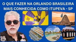 O QUE FAZER NA ORLANDO BRASILEIRA - ITUPEVA EM SÃO PAULO