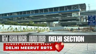 Delhi Meerut RRTS: Delhi Section Nearing Completion – Anand Vihar to New Ashok Nagar Update!