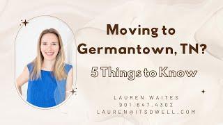 5 Things to Know About Germantown, TN