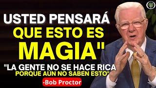 SOLO UNA IDEA puede CAMBIAR tu VIDA y hacerte RICO | Bob Proctor