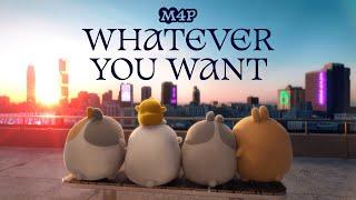 Molang (feat. M4P) 'Whatever You Want' 【Official MV】