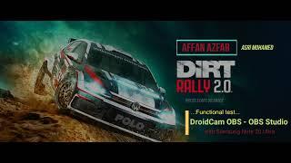 Dirt Rally 2.0 : DroidCam OBS game recording test (Test Driver: Affan Azfar, my 9 yrs old kid)