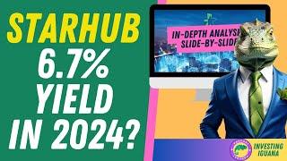 StarHub's Dividend Bonanza: 6.7% Yield in 2024?   |  #TheInvestingIguana EP373