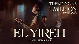 El Yireh -John Jebaraj ft Isaac D #johnjebarajnewsong #tamilchristiansongs  #tamilworship#Trending