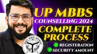 UP NEET Counselling 2024 | Counselling Process & Date? | Registration | Security Amount | Documents
