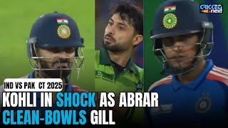 IND vs PAK Champions Trophy: Virat Kohli Shocked as Abrar Ahmed Cleans Up Shubman Gill with a Beauty