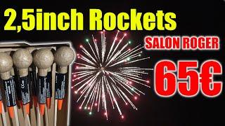 2,5 inch Rockets Salon Roger Belgium 65€ | an Silvester zünden