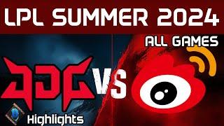 JDG vs WBG Highlights ALL GAMES LPL Summer 2024 JD Gaming vs Weibo Gaming by Onivia