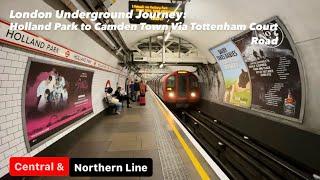 London Underground Journey: Holland Park to Camden Town Via Tottenham Court Road