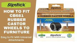 How to fit Slipstick CB681 Rubber Castor Wheels To Furniture