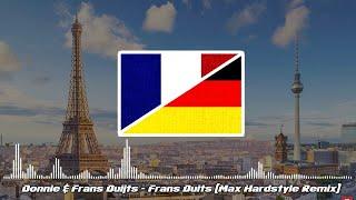 Donnie Frans Duits-Frans Duits Max Hardstyle Remix