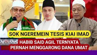 KH NUR IKHYAK - MENANGGAPI KRITIKAN SOMBONG HABIB SAID AGIL