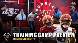 Commanders Training Camp PREVIEW | Command Center | Washington Commanders