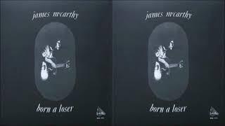 James McCarthy - Born A Loser [Full Album] (1971)