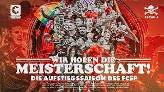 Wir holen die Meisterschaft! Die Aufstiegssaison des FCSP