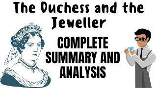 The Duchess and the Jeweller Complete Summary and Analysis