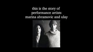 The Story of Marina Abramovic and Ulay - Documentary Short