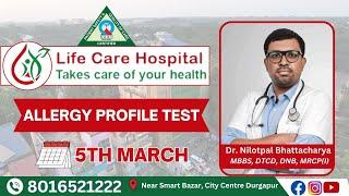 Allergy profile Test done in Life Care Hospital || Dr. Nilotpal Bhattacharya ||