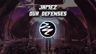 JameZ - Our Defenses