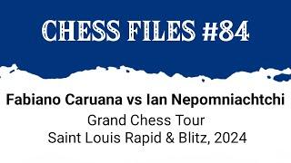 Fabiano Caruana vs Ian Nepomniachtchi • Grand Chess Tour | Saint Louis Rapid & Blitz, 2024