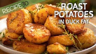 Nothing Beats these Duck Fat Crispy Roasted Potatoes