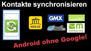 Android: Kontakte synchronisieren ohne Google! (CardDav mit DAVx⁵ bei web.de, gmx, posteo)