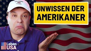 10 Dinge, die Amerikaner nicht wissen!